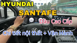 Trải Nghiệm Hyundai Santafe Dầu Cao Cấp Thực Tế Trên Đường.