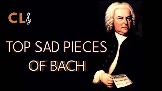 Top sad pieces of Johann Sebastian Bach