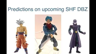 My Predictions of Future Upcoming Releases in the SH Figuarts DRAGON BALL Z, DB, DBS & DBGT Line