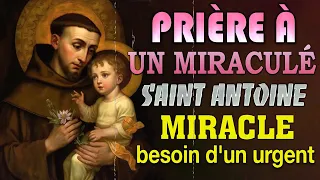 Prière à SAINT ANTOINE ✨Prière PUISSANTE pour un MIRACLE 🙌🙌Prière Miraculeuse