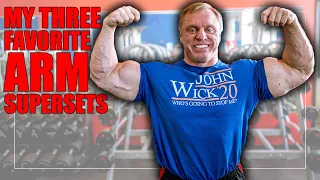 My "3" Favorite Supersets For Massive Arms