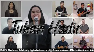 Masuk HadiratNya Dengan Hati Bersyukur - Team Praise & Worship GPIA Eben Haezer Solo