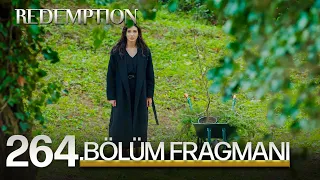 Esaret 264.Bölüm Fragmanı | Redemption Episode 264 Promo