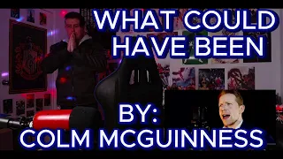 THIS WAS TOO MUCH!!!!!!! Blind reaction to Colm McGuinness - What Could Have Been