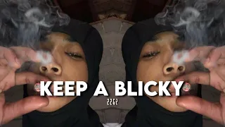 keep a blicky - 22Gz (sped up)