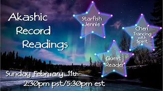 FREE AKASHIC RECORDS READINGS with Cheri-Trancing with Spirit and Starfish Jennie