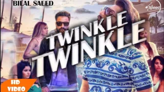 Twinkle Twinkle | bilal saeed | new song| [ FUN IS ALSO LEARN ] | 2017