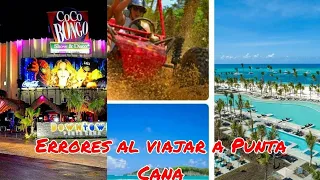 PUNTA CANA 🇩🇴 Errores al VIAJAR: Lo que NO debes hacer en tus VACACIONES 🛫🌴