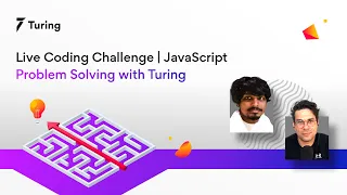 React.JS Live Coding Challenge | Problem Solving with Turing