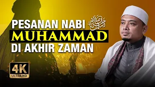 Pesanan Akhir Rasulullah ﷺ | Ustaz Wadi Annuar