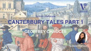 The Canterbury Tales Part 1 - Geoffrey Chaucer - NET | SET | British Literature - Heena Wadhwani