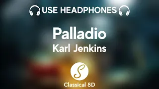 Karl Jenkins - Palladio in D minor HD (8D Classical  Music) | Classical 8D 🎧