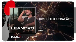 Leandro - Ouve o Teu Coração