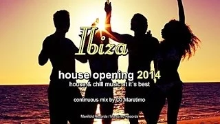 DJ Maretimo - Ibiza House Opening 2014 (Full Album) HD, Balearic Deep House Music