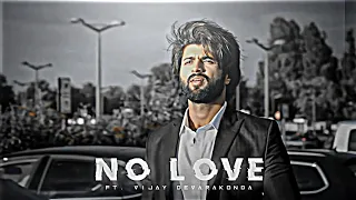 VIJAY DEVARAKONDA - NO LOVE EDIT | Vijay Devarakonda Edit | No Love Edit | Shubh Song Edit