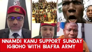 NNAMDI KANU JOINS SUNDAY IGBOHO, SENT STR0NG MESSAGE TO BUHARI