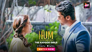 Mujhe Yaha Ki Vibes Bahot Aachi Lagti Hai |Hum |Kushal Tandon |Karishma S|Ridhima P @Altt_Official