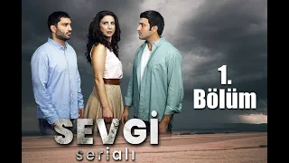 YENİ SERİAL | "Sevgi" serialı 1-ci bölüm (ARB TV-də hər şənbə 13:00-da)
