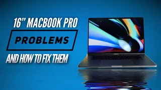 16" Macbook pro problems (and how to fix them)