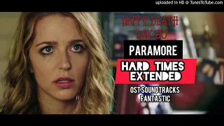 Paramore Hard Times Extended From Happy Death Day 2u