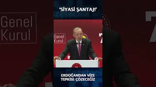 Erdoğan'dan vize tepkisi: Çözeceğiz