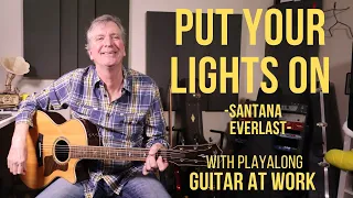 How to play 'Put Your Lights On' by Santana ft. Everlast