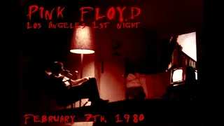 Pink Floyd - Live In Los Angeles (February 7th, 1980)