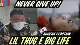 🇲🇳🇰🇷🔥Korean Hiphop Junkie react to Lil Thug E - Big LIFE (MGL/ENG SUB)