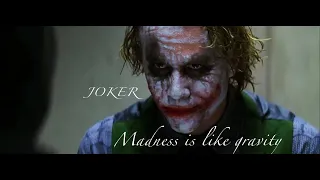 JOKER| Madness is like gravity