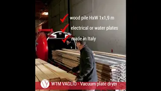 WTM VAGLIO | Vacuum dryer for wood with heating plates