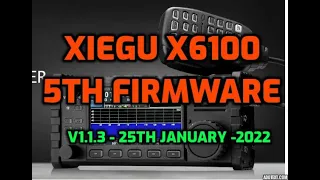 XIEGU X6100 5th Firmware Upgrade v1.1.3 -25th January 2022