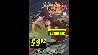 Scum Villain's Self-Saving System (SVSSS) Audio Book Ch 53: Master and Disciple Meet Again (Part II)