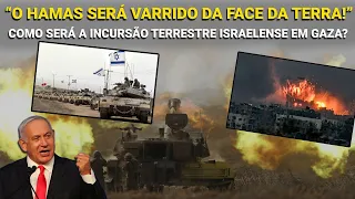 "O Hamas será varrido da face da Terra" - Como poderá ser a incursão terrestre israelense em Gaza?