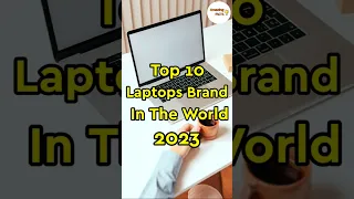 Top 10 Laptops Brand in the World 🌍 2023|#shorts #facts #top10 #laptop #trending #informativeshorts