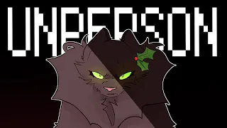 UNPERSON [hollyleaf animatic]
