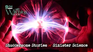 13 O'Clock Presents The Witching Hour: Shuddersome Stories of Sinister Science