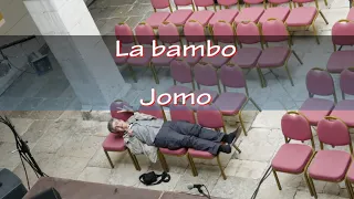 La bambo - Jomo - Esperanto