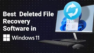 7 Best Deleted File Recovery Software in Windows 11