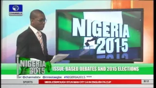 Nigeria 2015 Issue Based Debates And 2015 Elections Part 1