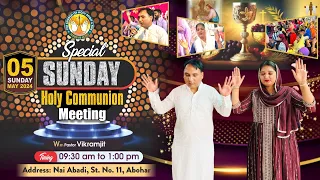 ✝️SUNDAY SPECIAL HOLY COMMUNION MEETING✝️ ( 05 MAY 2024 ) | VIKRAMJIT MINISTRIES