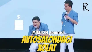 Million jamoasi - Avtosalondagi xolat | Миллион жамоаси - Автосалондаги холат