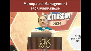 Menopause Management by PROF  RUBINA SOHAIL