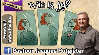 Wie is jy?