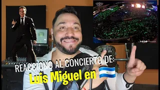 Reacciono al Concierto de Luis Miguel en Nicaragua / By: Echale Nene