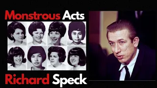 The Twisted Path of Richard Speck: From Neglect to Monstrous Acts