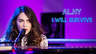 Al.Hy - Cover Gloria Gaynor - I will survive