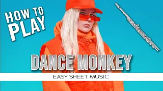 Flute "Dance Monkey" EASY Sheet Music