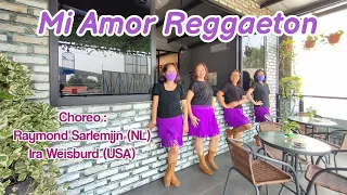 Mi Amor Reggaeton - Line Dance (Choreo : Raymond Sarlemijn (NL) & @iraweisburd(USA).