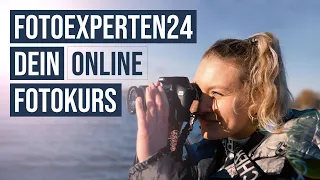 FOTOEXPERTEN24 | Dein Online-Fotokurs | Fotografieren lernen | Für Anfänger & Fortgeschrittene 📷📷📷