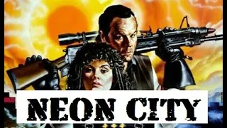 Neon City 1991 rare trailer for video retailers | Michael Ironside | Vanity | Post-Apocalyptic cult